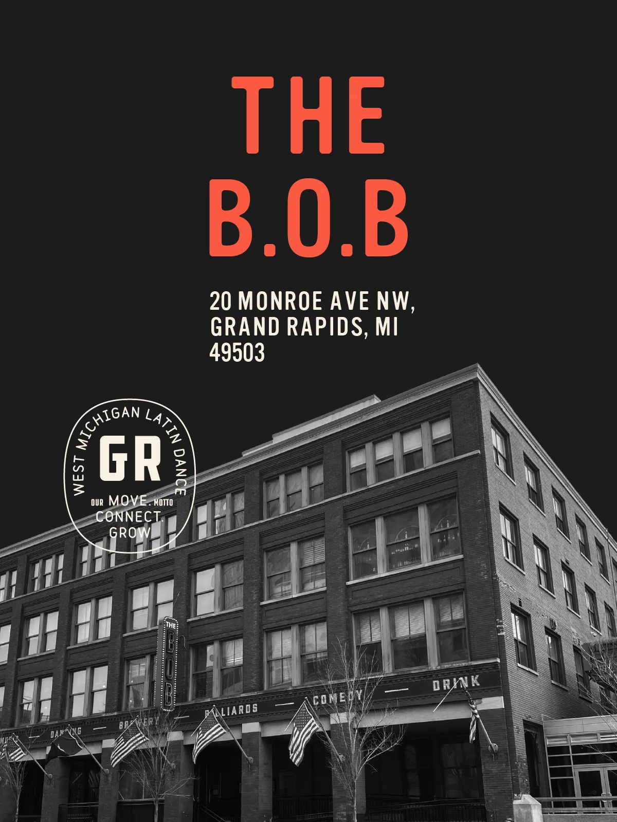 The B.O.B. – 20 Monroe Ave NW, Grand Rapids, MI 49503